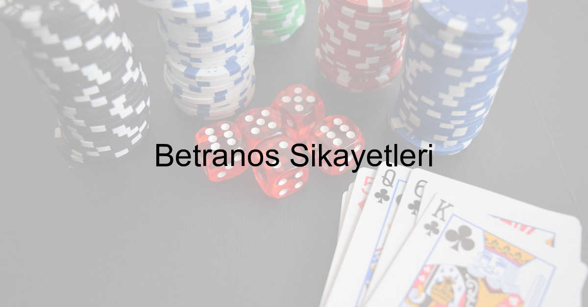 Betranos Şikayetleri 3 Betranos şikayet